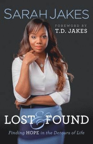 bokomslag Lost and Found - Finding Hope in the Detours of Life