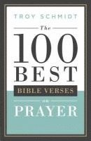 The 100 Best Bible Verses on Prayer 1