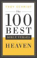 bokomslag The 100 Best Bible Verses on Heaven
