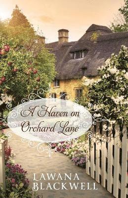 A Haven on Orchard Lane 1