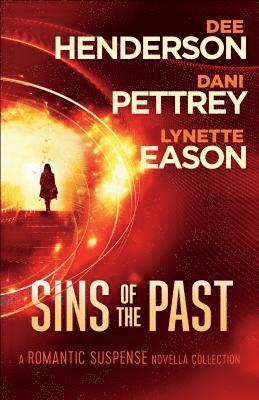 Sins of the Past  A Romantic Suspense Novella Collection 1