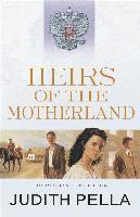 Pella, J: Heirs of the Motherland