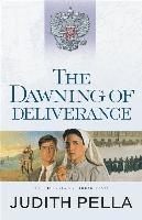 Judith Pella - Dawning of Deliverance, Häftad