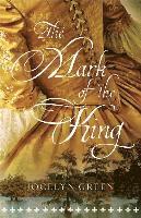 Jocelyn Green - Mark of the King, Häftad