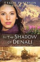 bokomslag In the Shadow of Denali