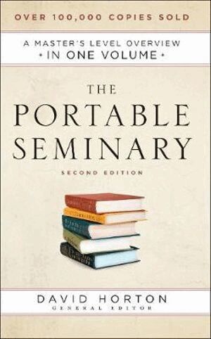 David Horton, David Horton - Portable Seminary – A Master`s Level Overview in One Volume, Inbunden