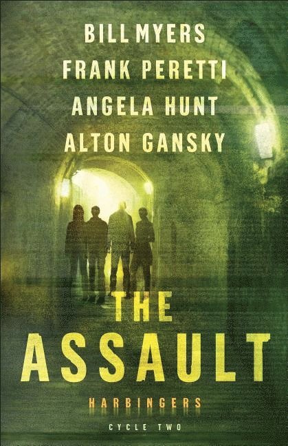 Frank Peretti, Angela Hunt, Bill Myers, Alton Gansky - Assault – Cycle Two of the Harbingers Series, Häftad