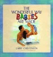 bokomslag The Wonderful Way Babies Are Made
