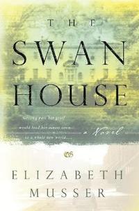 bokomslag The Swan House  A Novel