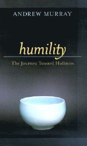 bokomslag Humility - The Journey Toward Holiness