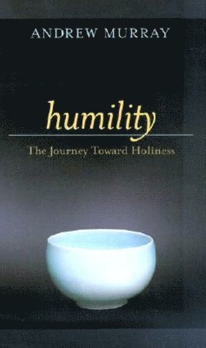 bokomslag Humility  The Journey Toward Holiness