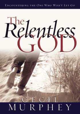 The Relentless God 1