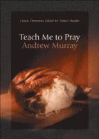 bokomslag Teach Me to Pray