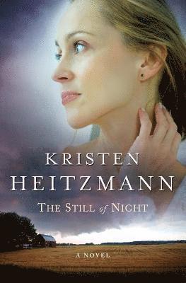 Kristen Heitzmann - Still of Night, Häftad