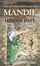 Mandie and the Hidden Past 1