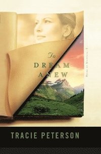 bokomslag To Dream Anew