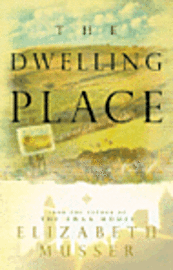 The Dwelling Place 1