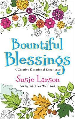 bokomslag Bountiful Blessings  A Creative Devotional Experience