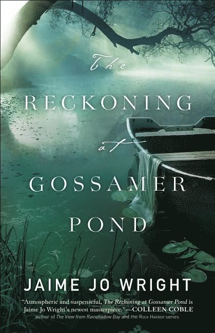The Reckoning at Gossamer Pond 1