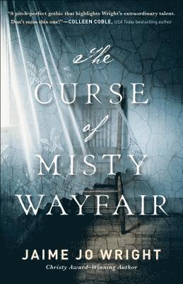 Jaime Jo Wright - Curse of Misty Wayfair, Häftad