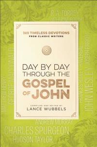 bokomslag Day by Day through the Gospel of John