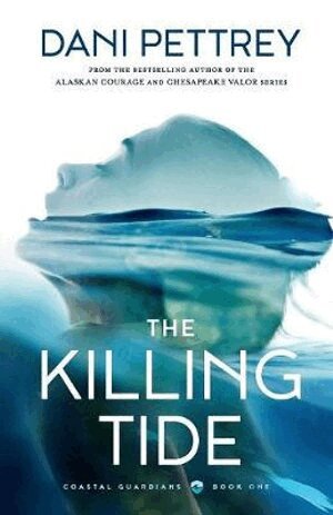Dani Pettrey - Killing Tide, Häftad