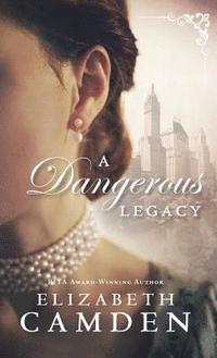 bokomslag Dangerous Legacy