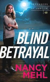 bokomslag Blind Betrayal