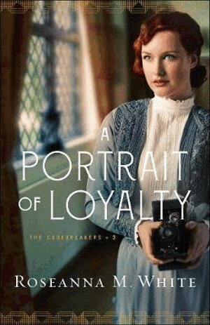 Roseanna M. White - Portrait of Loyalty, Häftad