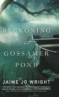 bokomslag Reckoning at Gossamer Pond