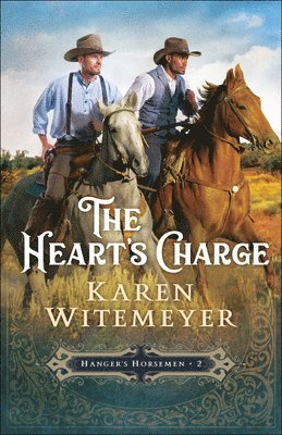 Karen Witemeyer - Heart`s Charge, Häftad