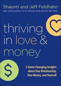 bokomslag Thriving in Love and Money - 5 Game-Changing Insights about Your Relationship, Your Money, and Yourself