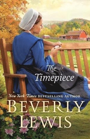 Beverly Lewis - Timepiece, Häftad