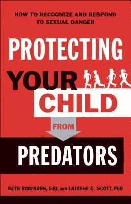 Robinson - Protecting Your Child from Predator, Häftad