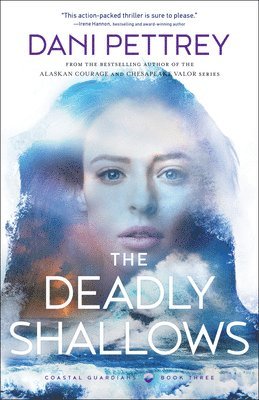 Pettrey, D: Deadly Shallows