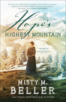 Hope`s Highest Mountain