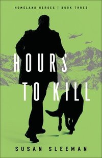 bokomslag Hours to Kill