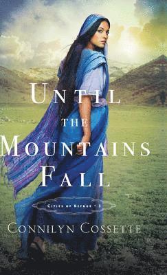 Until the Mountains Fall, Inbunden