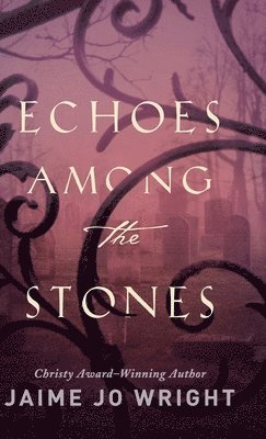 Echoes among the Stones 1