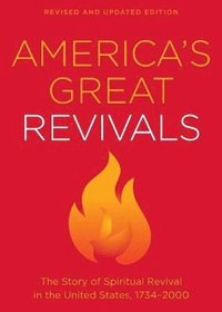 bokomslag America's Great Revivals, rev. and