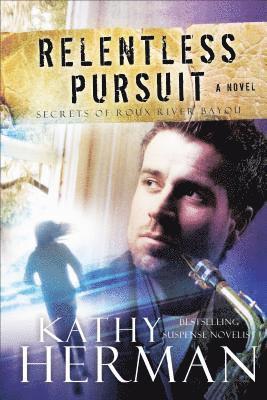 Kathy Herman - Relentless Pursuit, Häftad