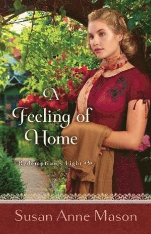 Susan Anne Mason - Feeling of Home, Häftad