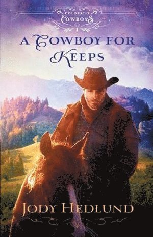 bokomslag Cowboy for Keeps