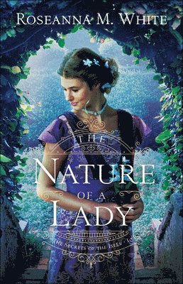 Roseanna M. White, Roseanna M White - Nature of a Lady, Häftad