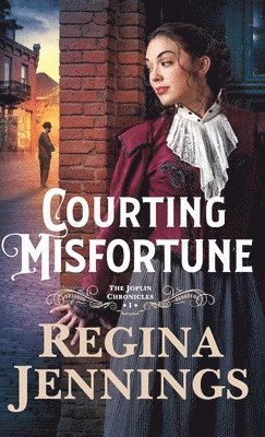 Regina Jennings - Courting Misfortune, Inbunden