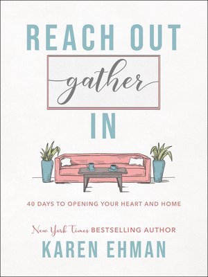 bokomslag Reach Out, Gather In  40 Days to Opening Your Heart and Home