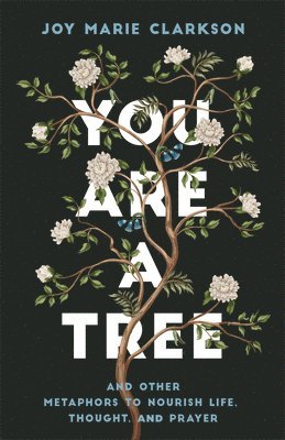 bokomslag You Are a Tree