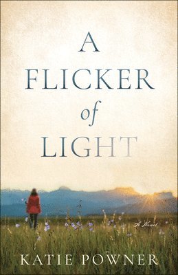 A Flicker of Light 1