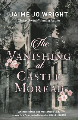 The Vanishing at Castle Moreau 1