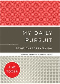 bokomslag My Daily Pursuit  Devotions for Every Day